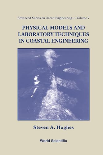 PHYSICAL MODELS & LABORATORY... (V7) (Advanced Ocean Engineering, Band 7) von World Scientific Publishing Company