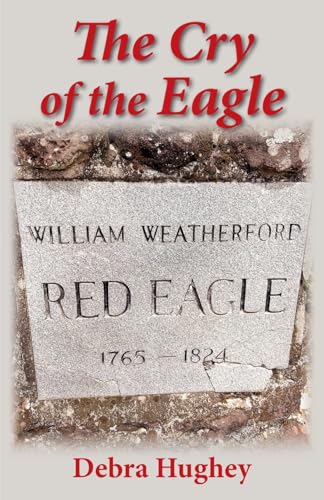 The Cry of the Eagle von The Scuppernong Press