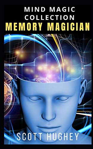 Memory Magician: Mind Magic Collection von Independently Published