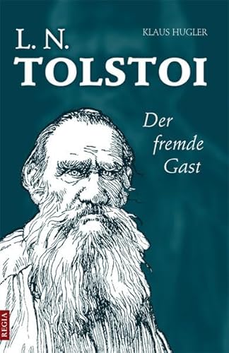 L. N. TOLSTOI: Der fremde Gast