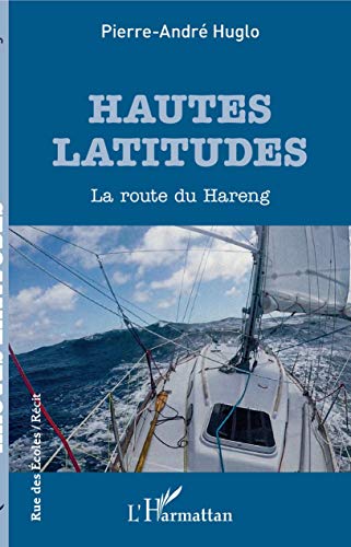 Hautes latitudes: La route du Hareng