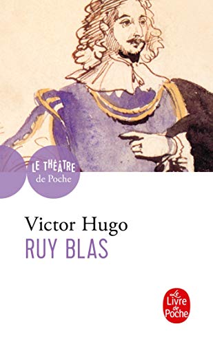 Ruy Blas: Drame 1838. Preface de Jean Vilar. Commentaires et notes de Guy Rosa (Ldp Theatre)