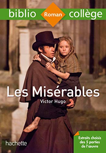 Bibliocollège - Les Misérables, Victor Hugo Bibliocollège - Les Misérables, Victor Hugo