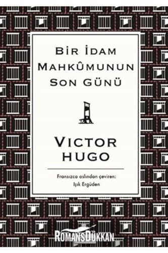 Bir Idam Mahkumunun Son Günü: Bez Ciltli Bir Idam Mahkumunun Son Günü: Bez Ciltli