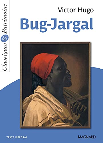 Bug Jargal - Classiques et Patrimoine: 2021 Bug Jargal - Classiques et Patrimoine: 2021 von MAGNARD