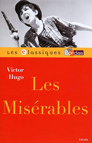 Classiques Bordas - Les Misérables - Hugo