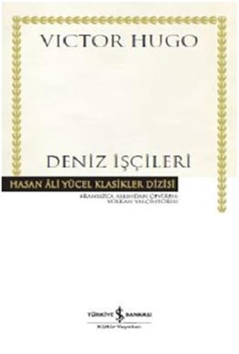 Deniz Iscileri: Hasan Ali Yücel Klasikler Dizisi Deniz Iscileri: Hasan Ali Yücel Klasikler Dizisi