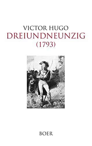 Dreiundneunzig (1793): Mit 83 Illustrationen berühmter zeitgenössischer Maler und Illustratoren