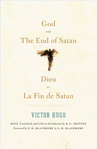 God and the End of Satan/Dieu and La Fin de Satan: Selections: In a Bilingual Edition