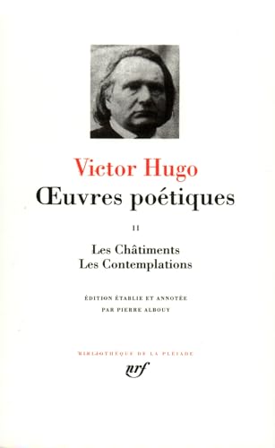 Hugo : Oeuvres poétiques, tome 2: Les Chatiments; Les Contemplations (Bibliothaeque de la Plbeiade, Band 171) Hugo : Oeuvres poétiques, tome 2: Les Chatiments; Les Contemplations (Bibliothaeque de la Plbeiade, Band 171)