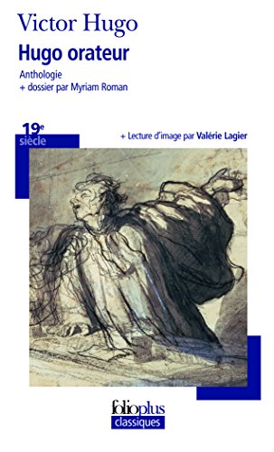 Hugo orateur: Anthologie