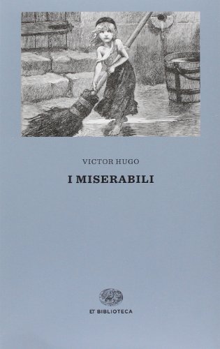 I miserabili (Einaudi tascabili. Biblioteca) von Einaudi