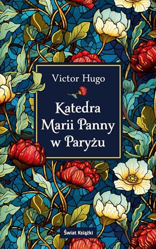 Katedra Marii Panny w Paryżu (edycja kolekcjonerska) von Świat Książki
