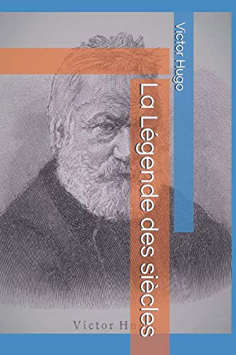 La Légende des siècles: les petites épopées La Légende des siècles: les petites épopées