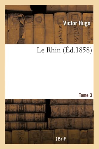 Le Rhin. Tome 3 von HACHETTE BNF