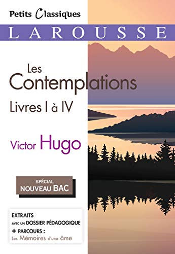 Les Contemplations, livres 1 à 4 (Spécial Bac)