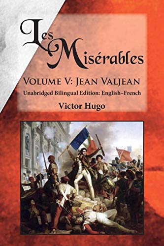 Les Misérables, Volume V: Jean Valjean: Unabridged Bilingual Edition: English-French von Sleeping Cat Books