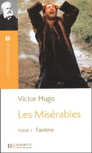 Les Misérables, tome 1 : Fantine (Les Miserables: Fantine, Band 1)