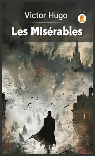Les Misérables (French Edition) von Pages Planet Publishing