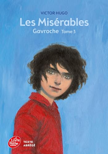 Les Miserables Tome 3 Gavroche (Texte abrege) von LIVRE DE POCHE JEUNESSE