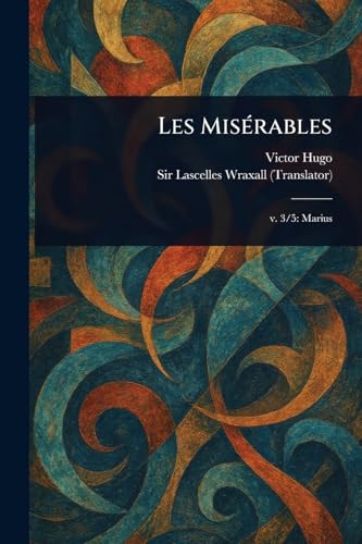Les Misérables Les Misérables von Anson Street Press