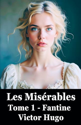 Les Misérables Les Misérables von Independently published