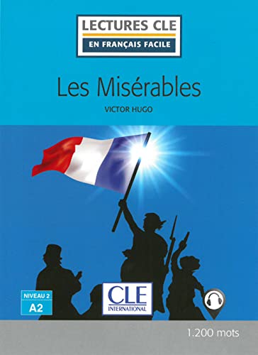 Les Misérables: Französische Lektüre für das 3. und 4. Lernjahr. Lektüre mit Audio-Online