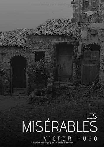 Les Misérables: Œuvre complète Les Misérables: Œuvre complète