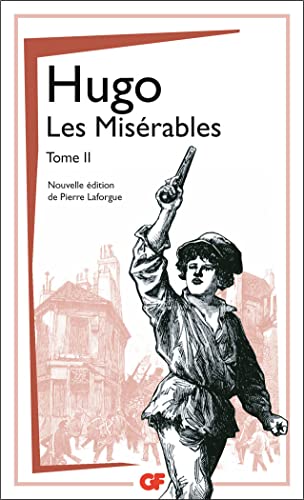 Les Misérables: Tome 2 Les Misérables: Tome 2