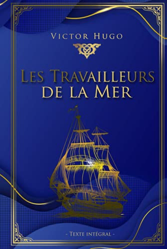 Les Travailleurs de la mer - Victor Hugo - Texte intégral: Édition illustrée | 432 pages Format 15,24 cm x 22,86 cm Les Travailleurs de la mer - Victor Hugo - Texte intégral: Édition illustrée | 432 pages Format 15,24 cm x 22,86 cm von Independently published