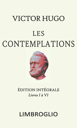 Les contemplations édition intégrale