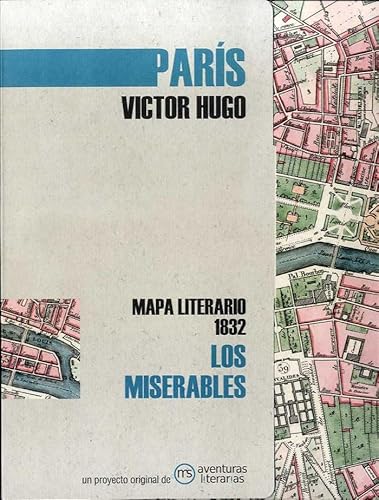 Los miserables: Mapa literario París 1832 von AVENTURAS LITERARIAS