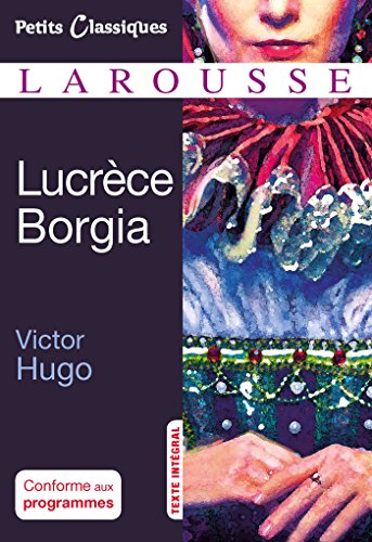 Lucrèce Borgia Lucrèce Borgia von Larousse