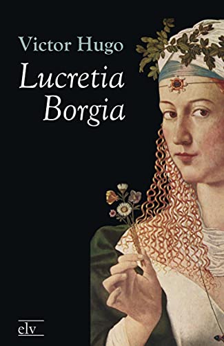 Lucretia Borgia von Europaischer Literaturverlag