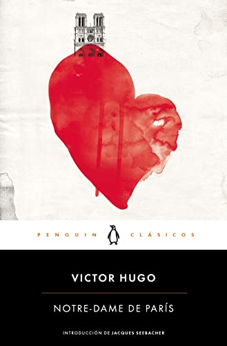 Notre Dame de Paris / Notre-Dame of Paris (Penguin Clásicos) von Aguilar