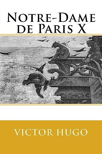 Notre-Dame de Paris X Notre-Dame de Paris X von CREATESPACE