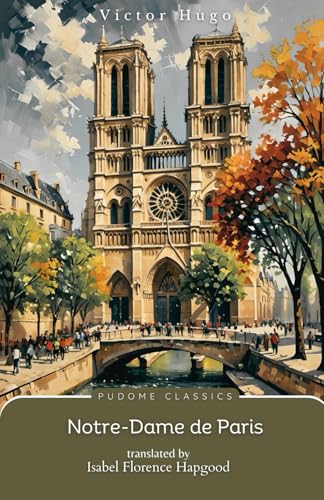 Notre-Dame de Paris: French Literature Notre-Dame de Paris: French Literature von Independently published