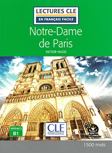 Notre-Dame de Paris: Lektüre mit Audio-Online Notre-Dame de Paris: Lektüre mit Audio-Online