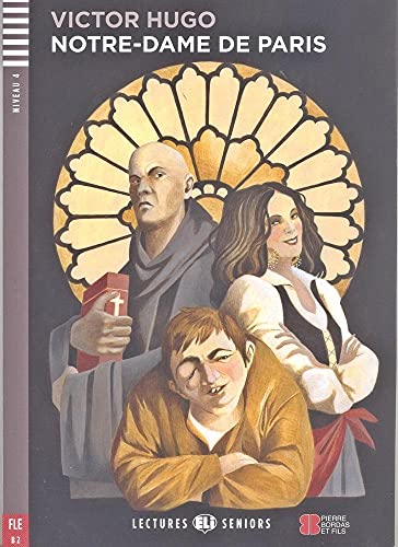 Notre-DamedeParis-2015: + CD (Serie Eli. Adult readers) Notre-DamedeParis-2015: + CD (Serie Eli. Adult readers)