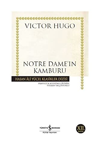 Notre Damein Kamburu: Hasan Ali Yücel Klasikleri Notre Damein Kamburu: Hasan Ali Yücel Klasikleri