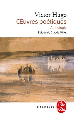 Oeuvres poétiques - Anthologies (Ldp Classiques)