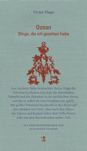 Ozean: Dinge, die ich gesehen habe (Französische Bibliothek) von Matthes & Seitz Berlin