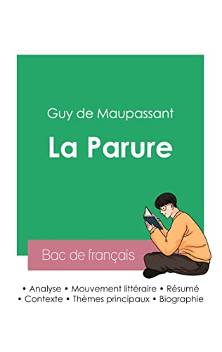 Réussir son Bac de français 2023: Analyse de La Parure de Maupassant Réussir son Bac de français 2023: Analyse de La Parure de Maupassant