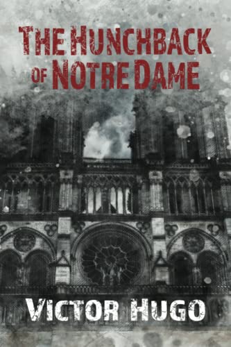 The Hunchback of Notre Dame von East India Publishing Company
