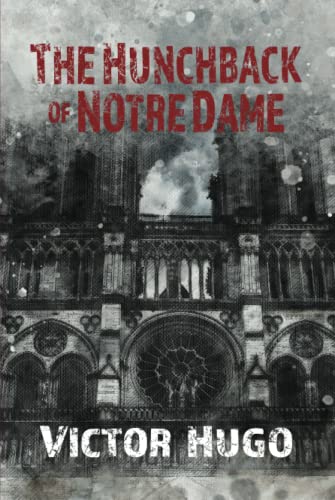 The Hunchback of Notre Dame von East India Publishing Company