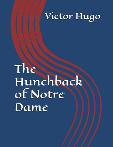 The Hunchback of Notre Dame