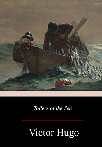 Toilers of the Sea Toilers of the Sea von CREATESPACE
