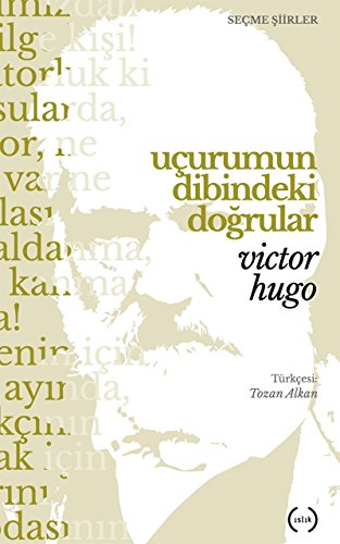 Ucurumun Dibindeki Dogrular: Secme Siirler Ucurumun Dibindeki Dogrular: Secme Siirler
