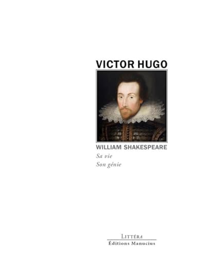 William Shakespeare. Sa vie. Son génie von MANUCIUS