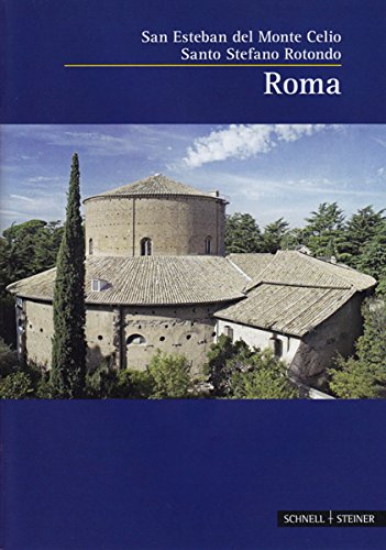 Rom (Roma): San Esteban del Monte Celio Santo Stefano Rotondo von Schnell & Steiner